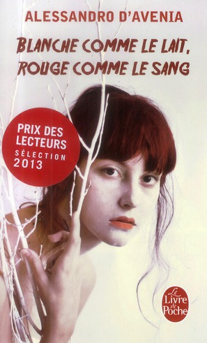 Blanche comme le lait, rouge comme le sang