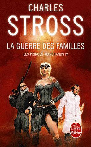 Les Princes-Marchands Tome 4 : La guerre des familles