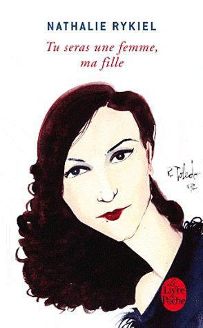 Tu seras une femme, ma fille