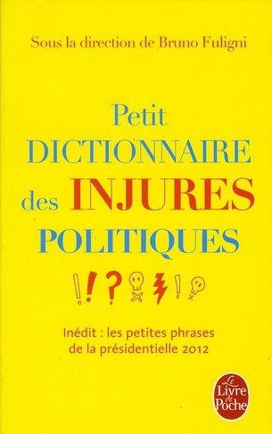 Petit dictionnaire des injures politiques