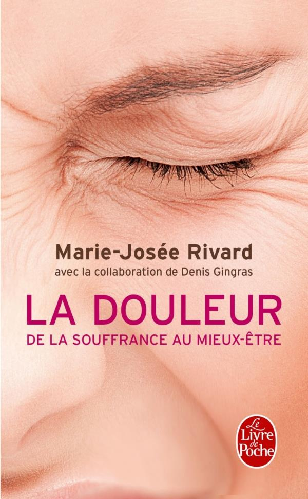 La douleur, de la souffrance au mieux-être