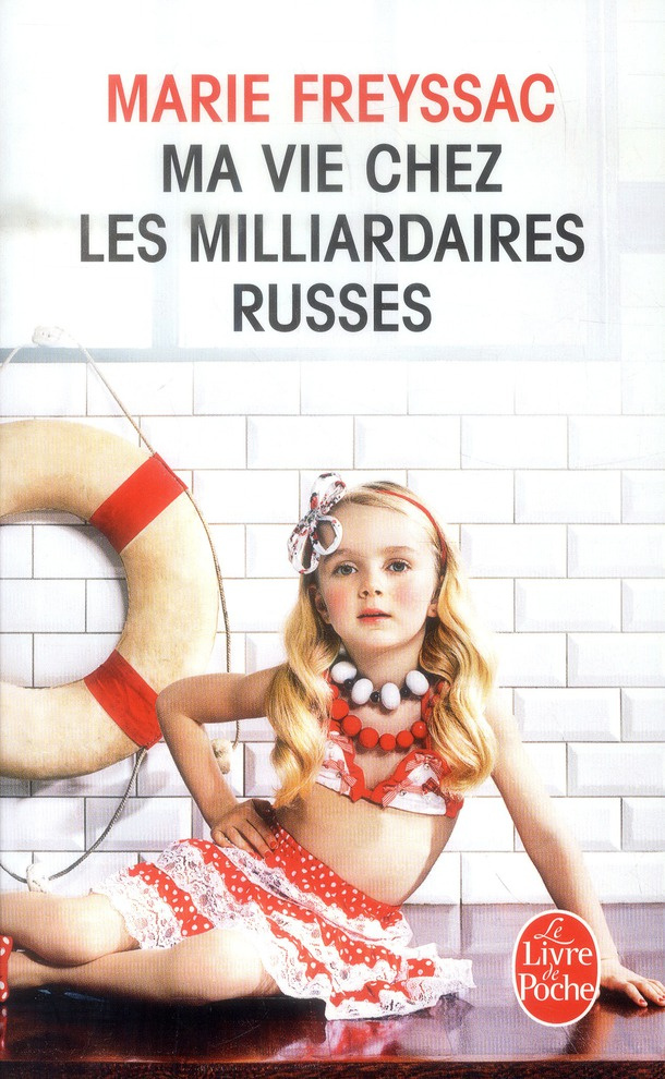 Ma vie chez les milliardaires russes