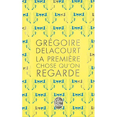 La première chose qu'on regarde - Collector