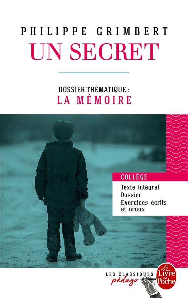 Un secret. Dossier thématique : la mémoire