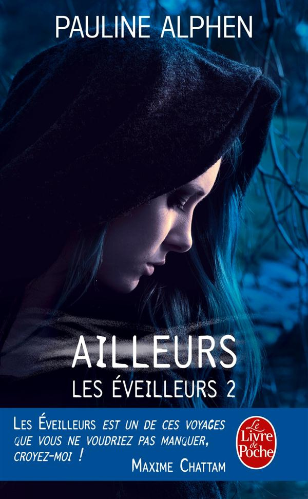Les éveilleurs Tome 2 : Ailleurs