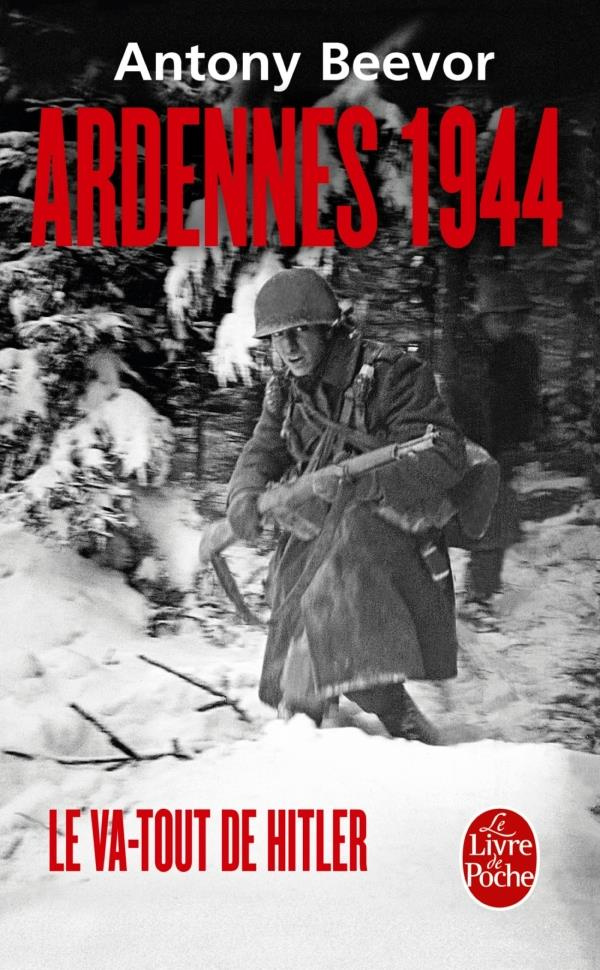 Ardennes 1944. Le va-tout d'Hitler