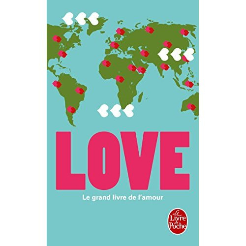Love. Le grand livre de l'amour