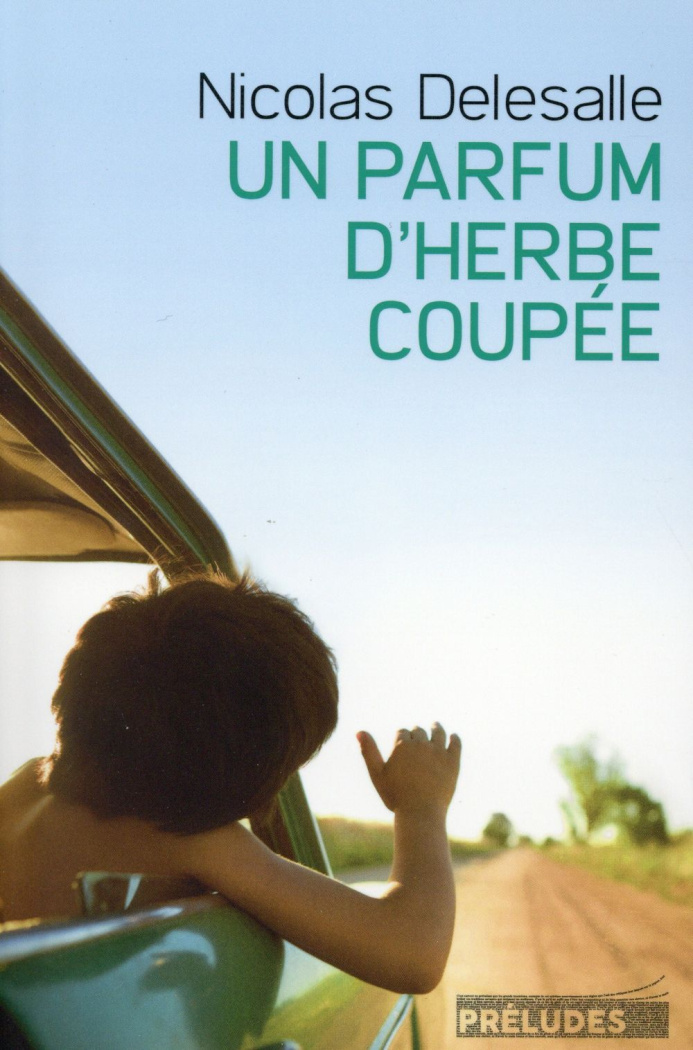 Un parfum d'herbe coupée