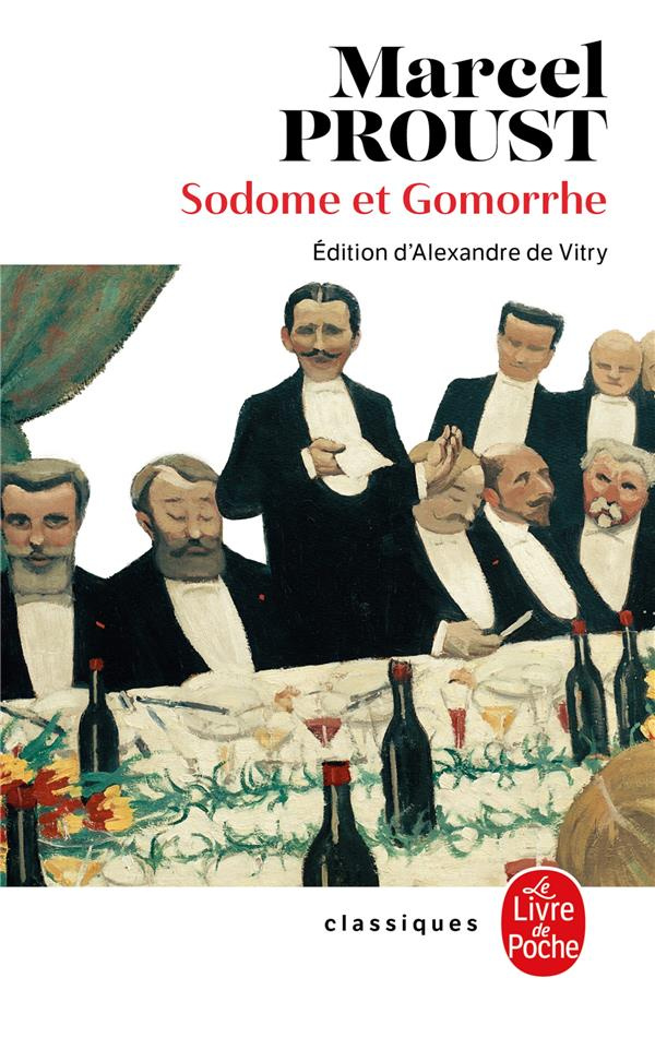A la recherche du temps perdu Tome 4 : Sodome et Gomorrhe. I et II