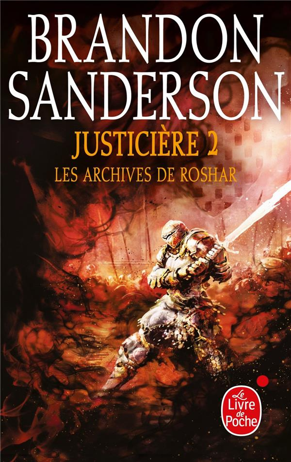 Les archives de Roshar Tome 3 : Justicière. Tome 2