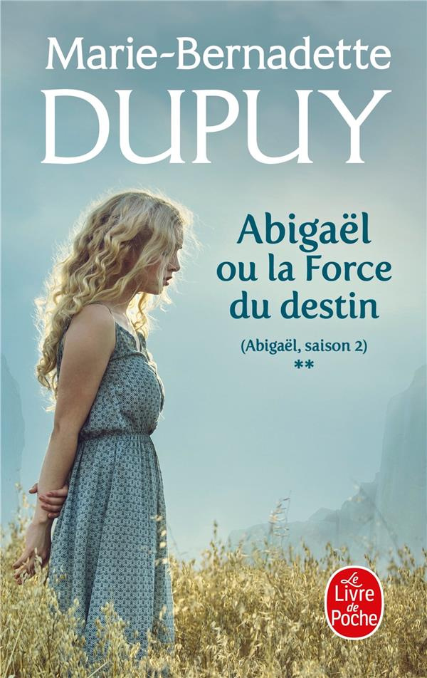 Abigaël Saison 2/02/La Force du Destin