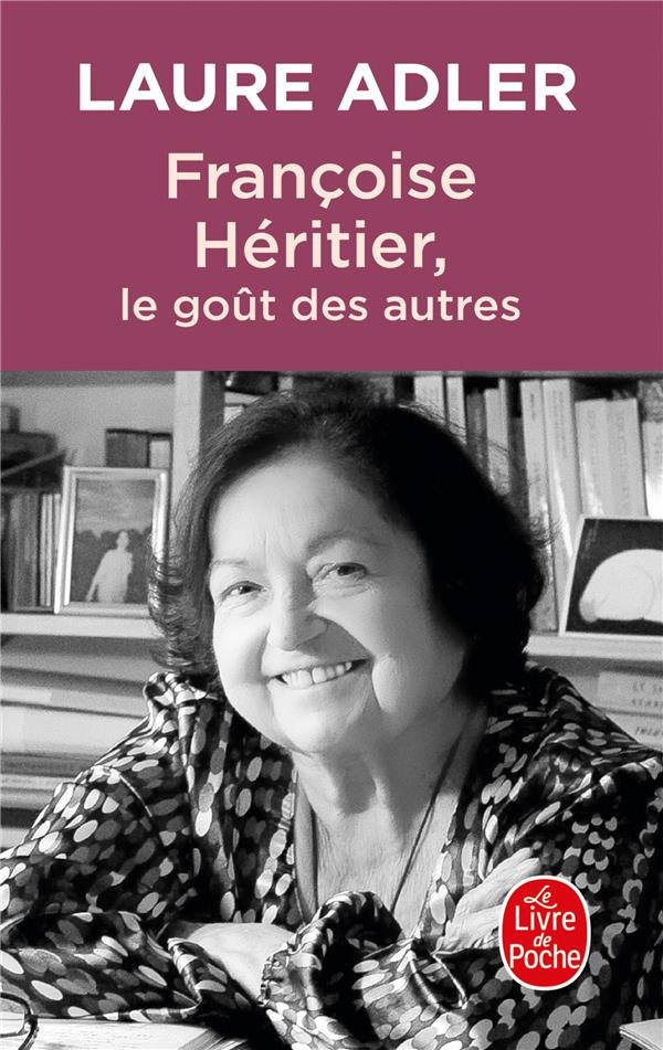 Françoise Héritier. Le goût des autres