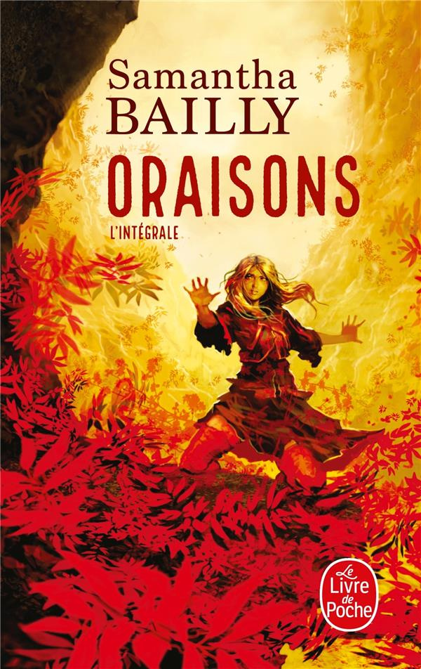 Oraisons. L'intégrale