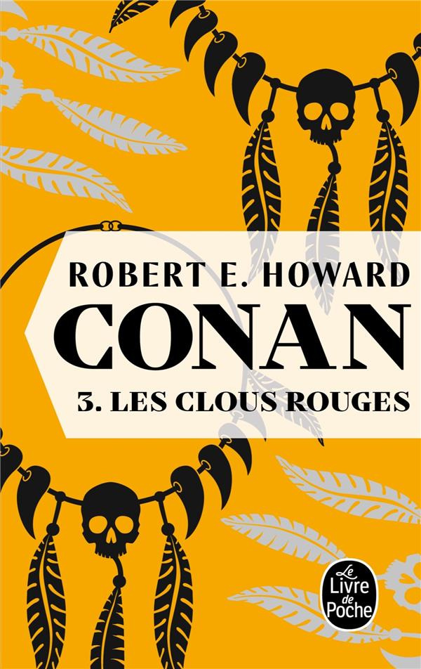 Conan Tome 3 : Les Clous rouges