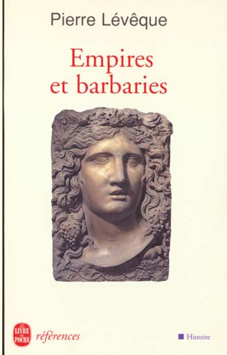 EMPIRES ET BARBARIES