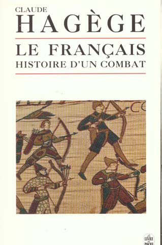 Le français, histoire d'un combat