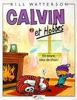 Calvin et Hobbes Tome 2 : En avant tête de thon !