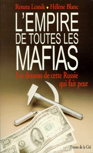 L'empire de toutes les mafias