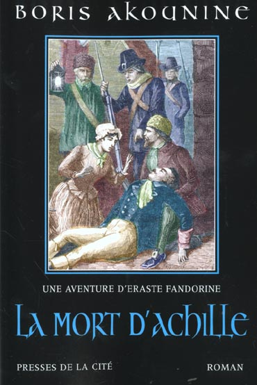 Eraste Fandorine Tome 4 : La Mort d'Achille