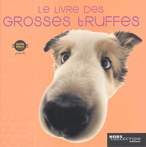 Le livre des grosses truffes