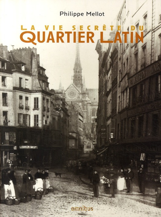 La vie secrète du quartier latin