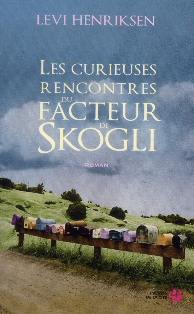Les curieuses rencontres du facteur de Skogli