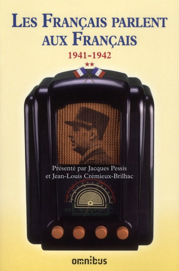 Les français parlent aux francais. Tome 2 : 19 juin 1941 - 7 novembre 1942