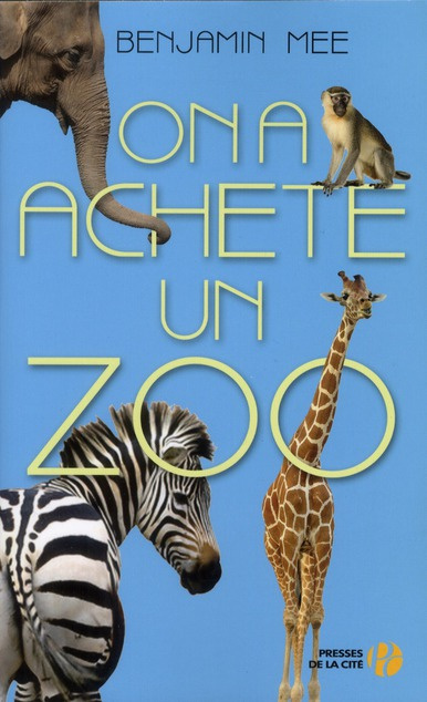 On a acheté un zoo