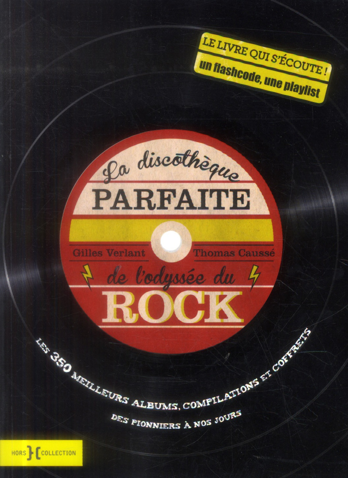 La discothèque parfaite de l'odyssée du rock