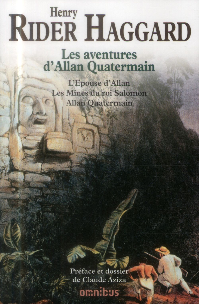 Les aventures d'Allan Quatermain. L'épouse d'Allan ; Les mines du roi Salomon ; Allan Quatermain