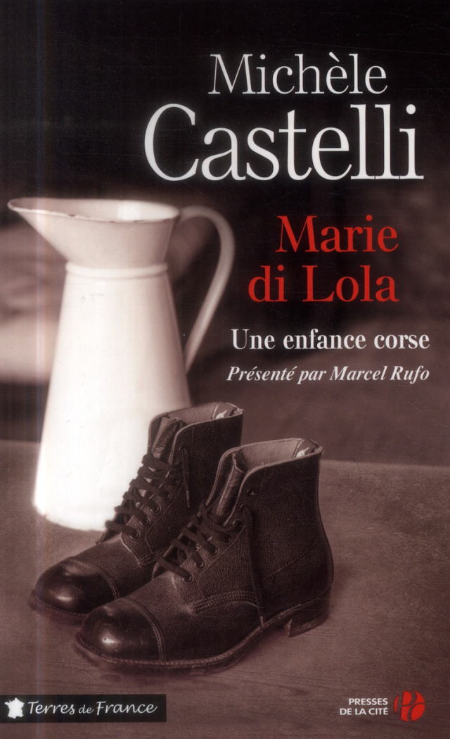 Marie di Lola. Une enfance corse