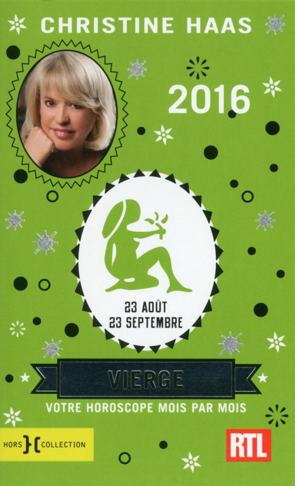 Vierge. 23 août-23 septembre, Edition 2016