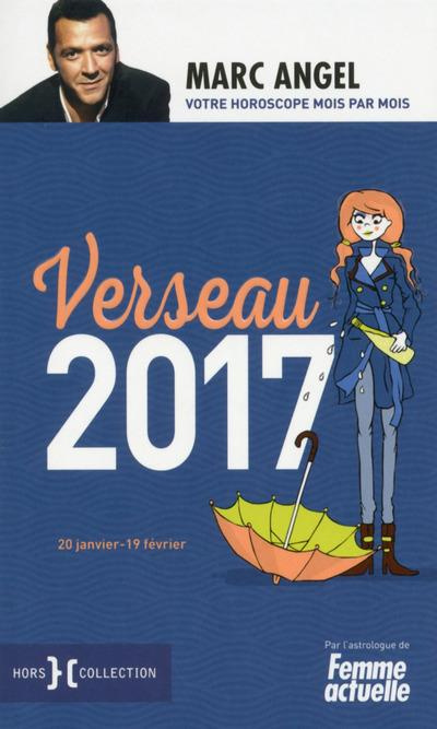Verseau. 20 janvier-19 février, Edition 2017