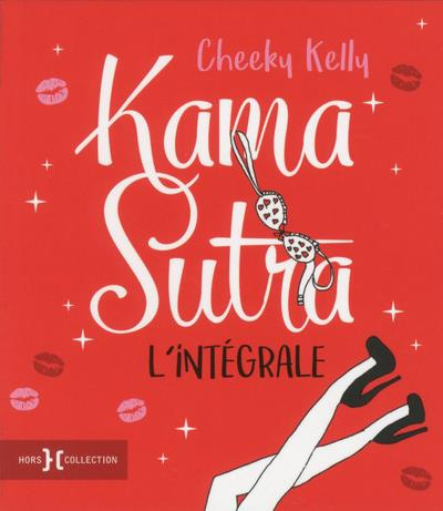 Kama Sutra, l'intégrale