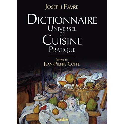 Dictionnaire universel de cuisine pratique