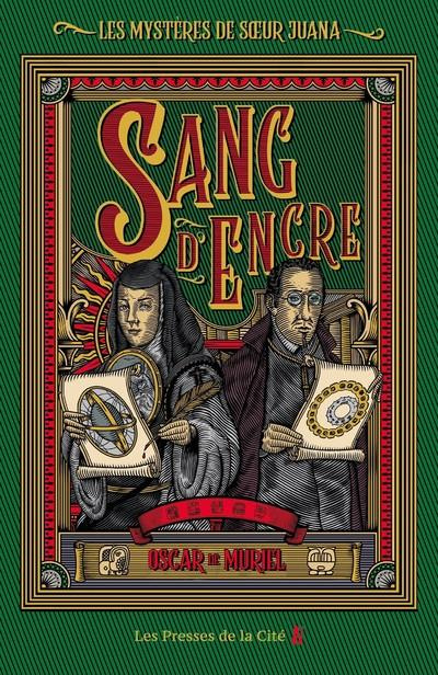 Les mystères de soeur Juana Tome 2 : Sang s'encre