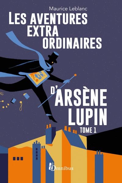 Les aventures extraordinaires d'Arsène Lupin Intégrale : Coffret en 3 volumes : Tome 1 à 3
