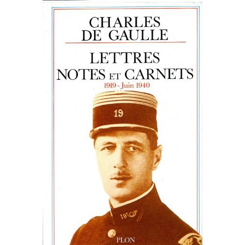 Lettres, notes et carnets. Tome 2, 1919-juin 1940