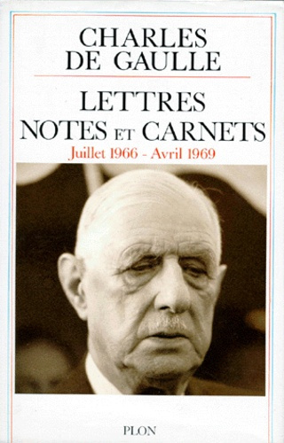 Lettres, notes et carnets. Tome 11, Juillet 1966-Avril 1969