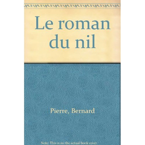 LE ROMAN DU NIL