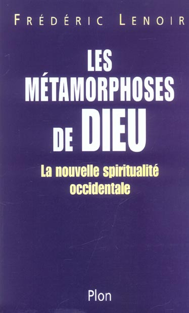 Les métamorphoses de Dieu