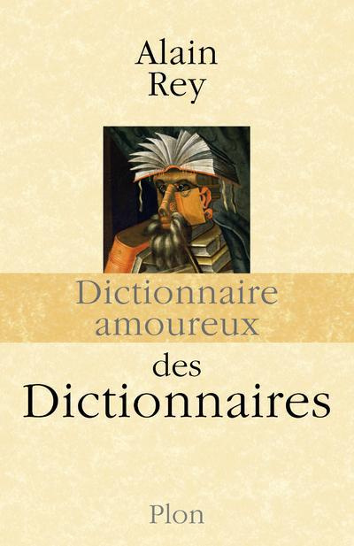 Dictionnaire amoureux des dictionnaires