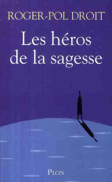 Les héros de la sagesse