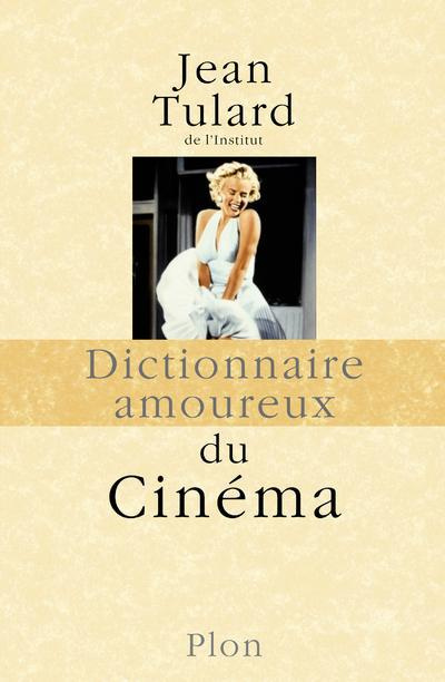 Dictionnaire amoureux du cinéma