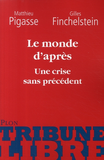 Le monde d'après. Une crise sans précédent