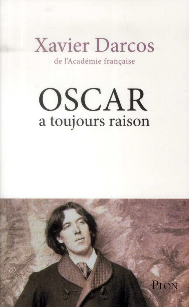 Oscar a toujours raison