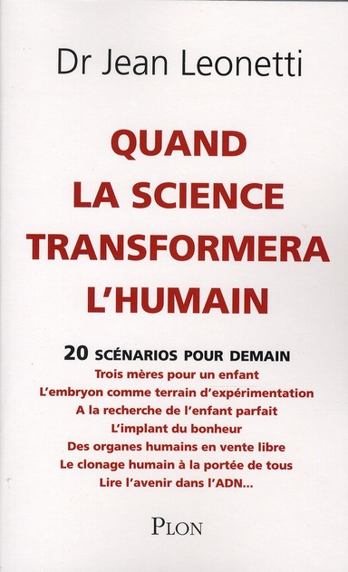 Quand la science transformera l'humain