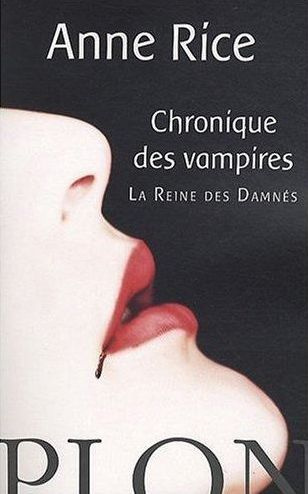 Les Chroniques des Vampires : La Reine des Damnés