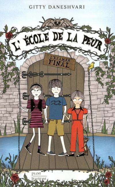 L'Ecole de la peur Tome 3 : L'examen final