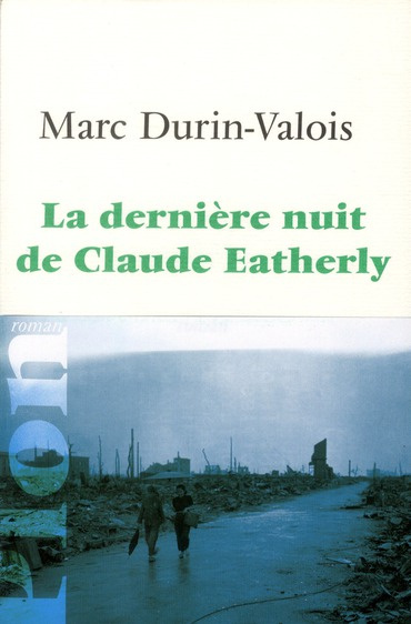 La dernière nuit de Claude Eatherly